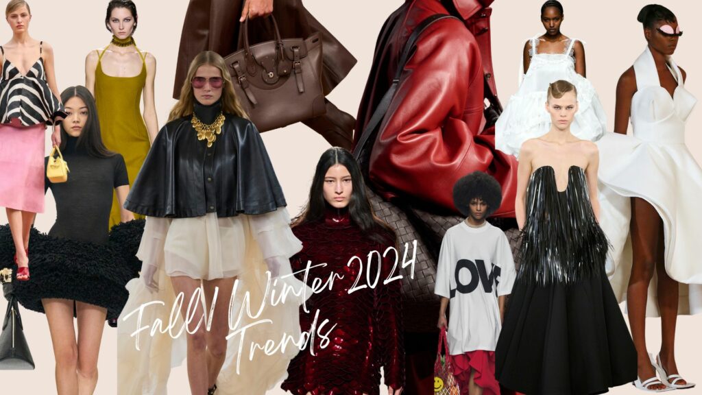 Fall/Winter 2024 Trends