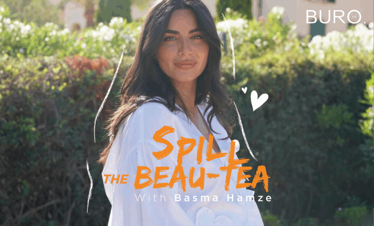Spill the Beau Tea Basma Hamze