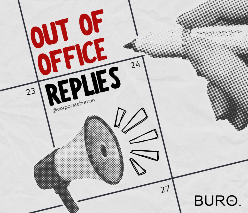 OOO SEASON IS HERE: THE AUTO-REPLIES WE DREAM OF SETTING.