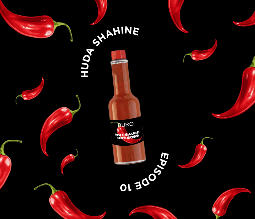 #HOTSAUCEHOTBOSS EPISODE 10: HUDA SHAHIN ISN’T AFRAID TO SWEAT (OR BE EMBARRASSED).